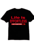 Life Is Effortless