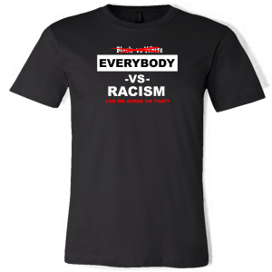 Everybody Vs Racism