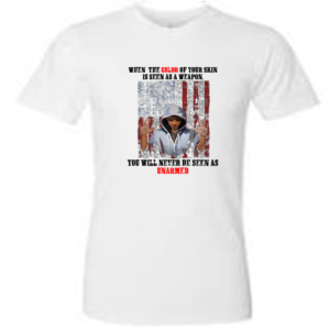 My Skin Is Not A Weapon T Shirt